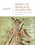 Medicine and Healing in the Premodern West | Winston Black | 
