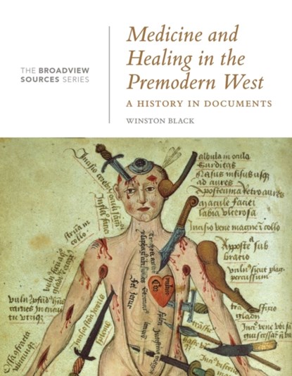 Medicine and Healing in the Premodern West, Winston Black - Paperback - 9781554813902