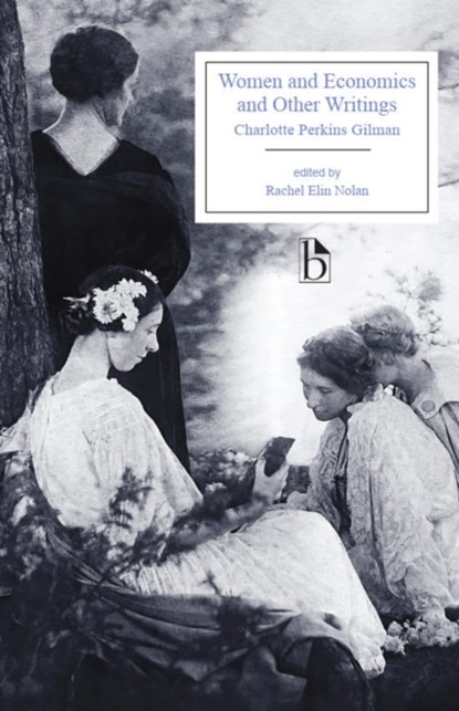 Women and Economics and Other Writings, Charlotte Perkins Gilman - Paperback - 9781554814978