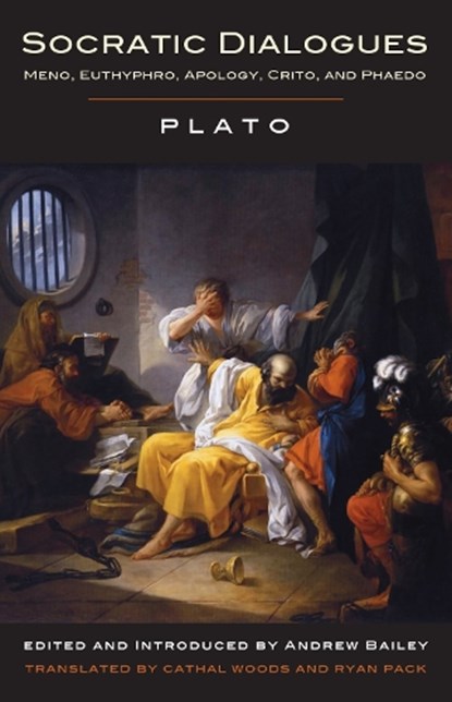 Socratic Dialogues: Meno, Euthyphro, Apology, Crito, Phaedo, Plato - Paperback - 9781554815173