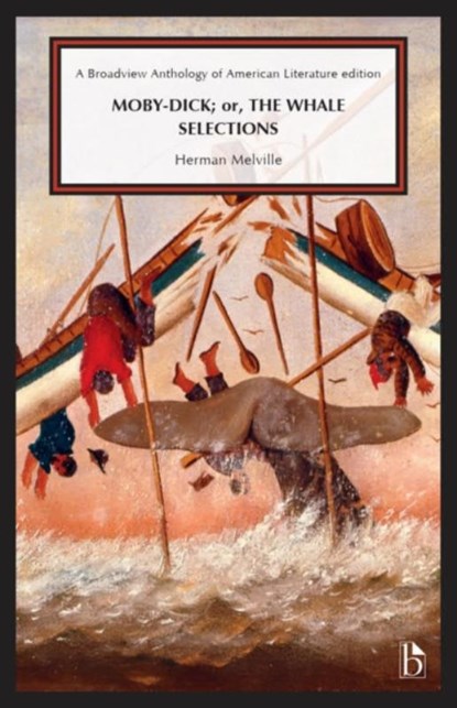 Moby-Dick; or, the Whale: Selections, Herman Melville - Paperback - 9781554816323