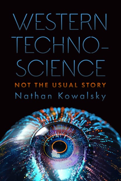Western Technoscience, Nathan Kowalsky - Paperback - 9781554816712
