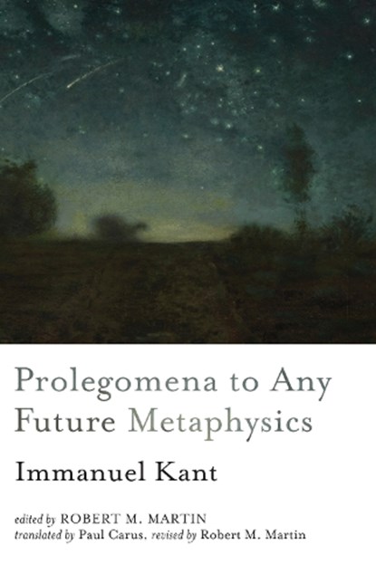 Prolegomena to Any Future Metaphysics, Immanuel Kant - Paperback - 9781554817054