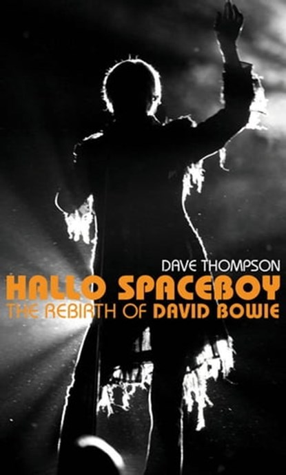 Hallo Spaceboy, Dave Thompson - Ebook - 9781554902712