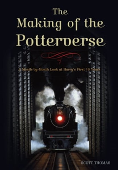 The Making of the Potterverse, Scott Thomas - Ebook - 9781554902880