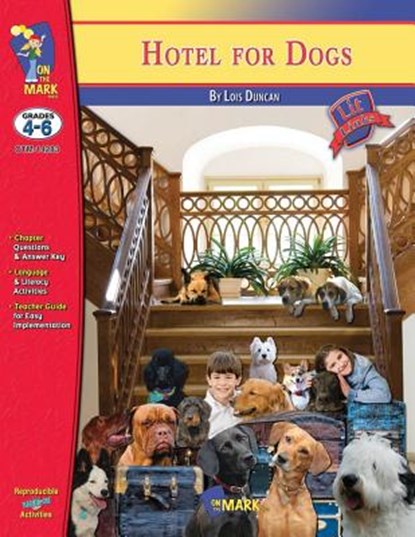 Hotel for Dogs by Lois Duncan, Novel Study: Grades 4-6, Nat Reed - Paperback - 9781554950621