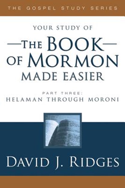 Book of Mormon Made Easier, Part 3, David J. Ridges - Paperback - 9781555177874