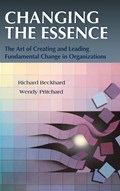 Changing the Essence | Beckhard, Richard ; Pritchard, Wendy | 