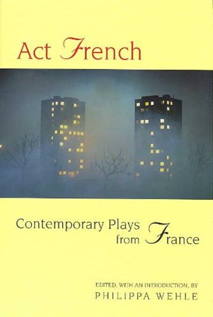 Act French, Philippa Wehle - Paperback - 9781555540784