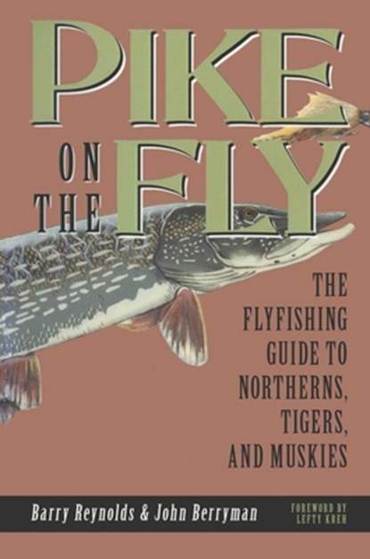 Pike on the Fly, Barry Reynolds - Paperback - 9781555661137