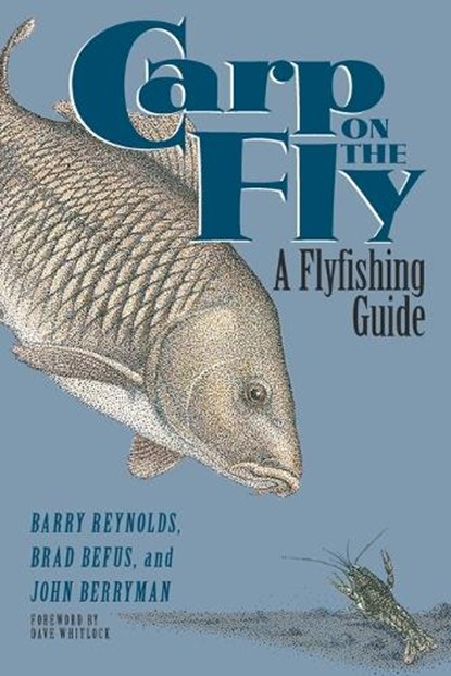 Carp on the Fly, Barry Reynolds - Paperback - 9781555661861