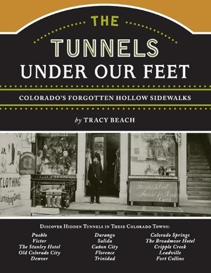 The Tunnels Under Our Feet, Tracy Beach - Paperback - 9781555664589