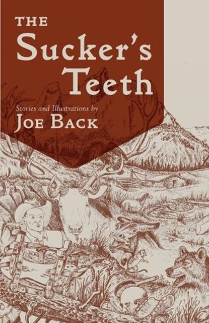 Sucker's Teeth, Joe Back - Paperback - 9781555664800