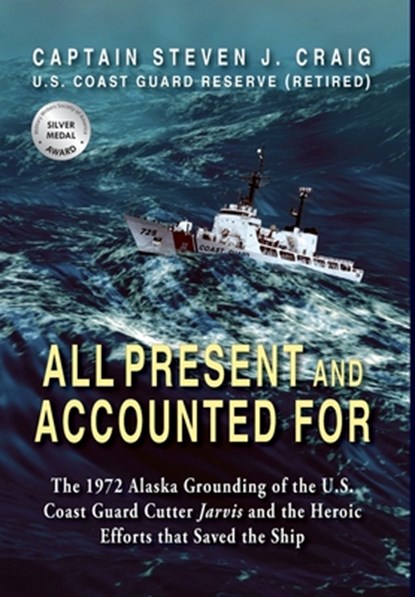 All Present and Accounted For, Steven J Craig - Gebonden - 9781555719685