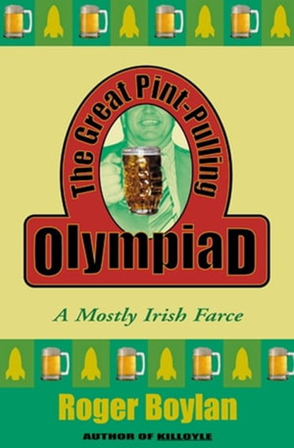 The Great Pint-Pulling Olympiad, Roger Boylan - Ebook - 9781555846107