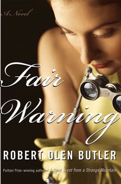 Fair Warning, Robert Olen Butler - Ebook - 9781555846183