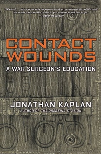 Contact Wounds, Jonathan Kaplan - Ebook - 9781555846596