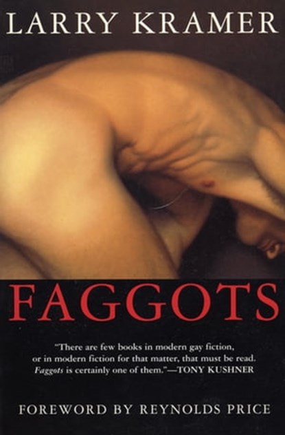 Faggots, Larry Kramer - Ebook - 9781555846671