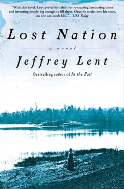 Lost Nation, Jeffrey Lent - Ebook - 9781555846770
