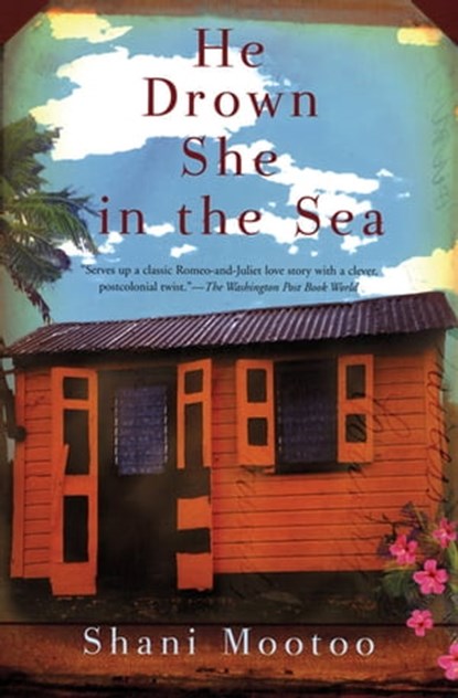 He Drown She in the Sea, Shani Mootoo - Ebook - 9781555847029