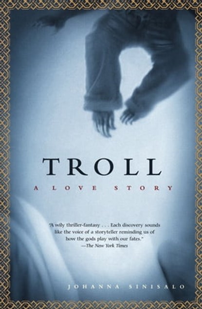 Troll, Johanna Sinisalo - Ebook - 9781555847371