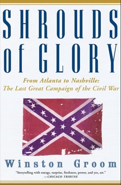 Shrouds of Glory, Winston Groom - Ebook - 9781555847845