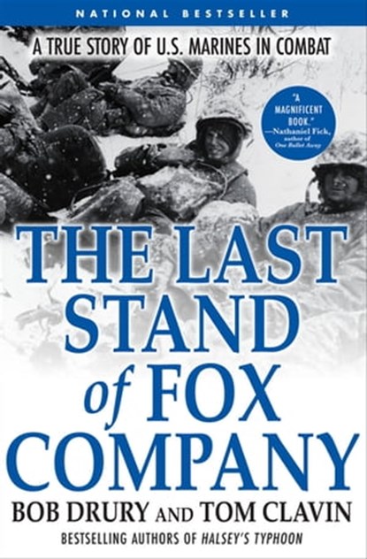 The Last Stand of Fox Company, Bob Drury ; Tom Clavin - Ebook - 9781555849122