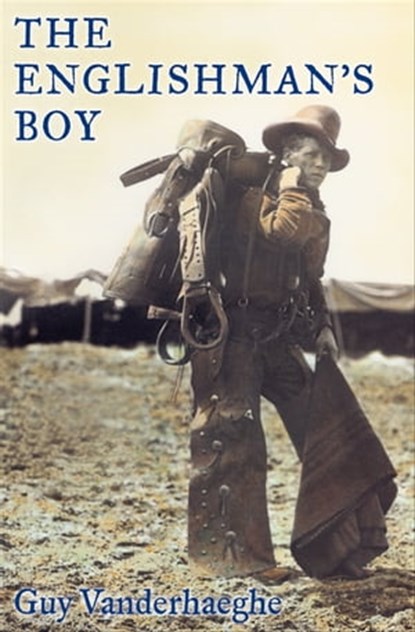 The Englishman's Boy, Guy Vanderhaeghe - Ebook - 9781555849214