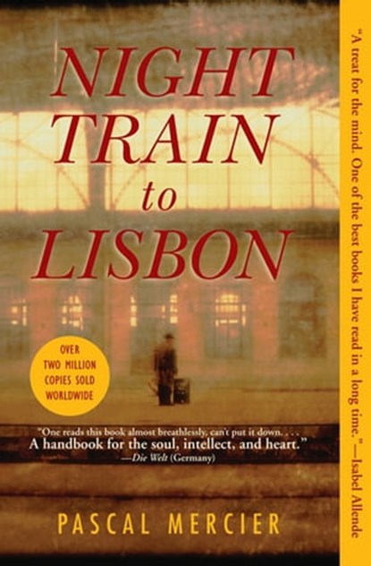 Night Train to Lisbon, Pascal Mercier - Ebook - 9781555849238