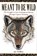 Meant to Be Wild, Jan Deblieu - Paperback - 9781555911669