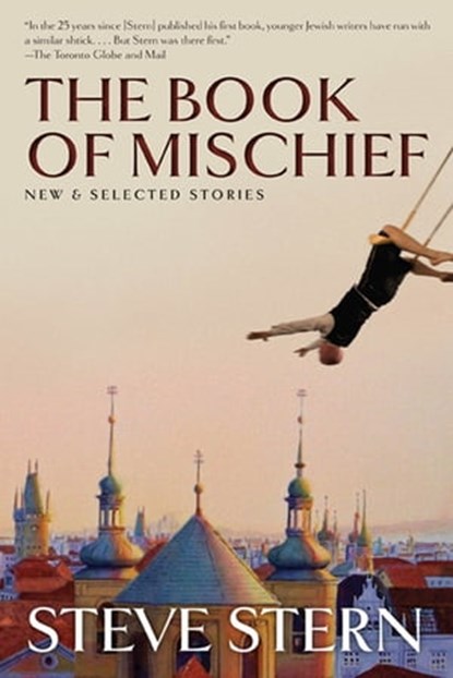 The Book of Mischief, Steve Stern - Ebook - 9781555970598
