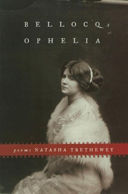 Bellocq's Ophelia, Natasha Trethewey - Paperback - 9781555973599