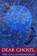 Dear Ghosts,, Tess Gallagher - Paperback - 9781555974930