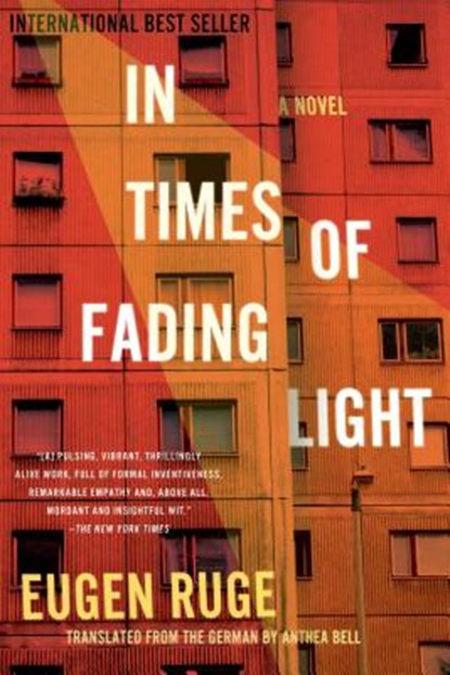 In Times of Fading Light, Eugen Ruge - Paperback - 9781555976798