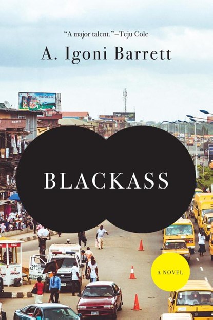 Blackass, A. Igoni Barrett - Paperback - 9781555977337
