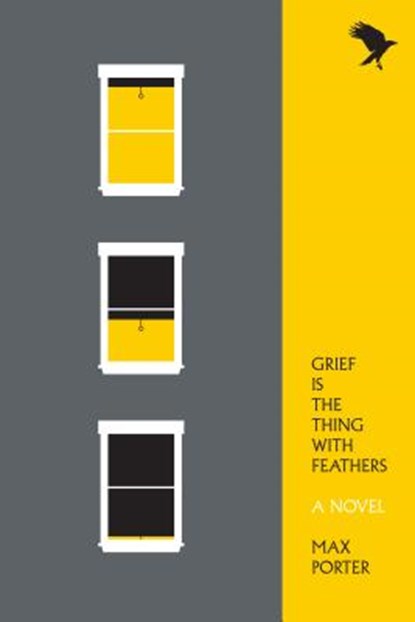 Grief Is the Thing with Feathers, Max Porter - Paperback - 9781555977412