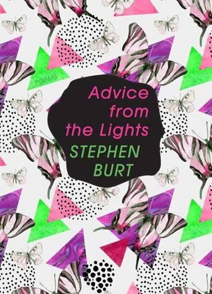 Advice from the Lights, BURT,  Stephen - Paperback - 9781555977894