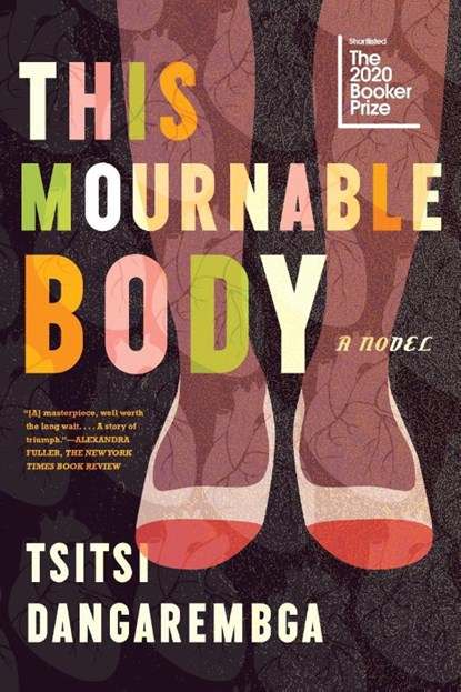 This Mournable Body, Tsitsi Dangarembga - Paperback - 9781555978129