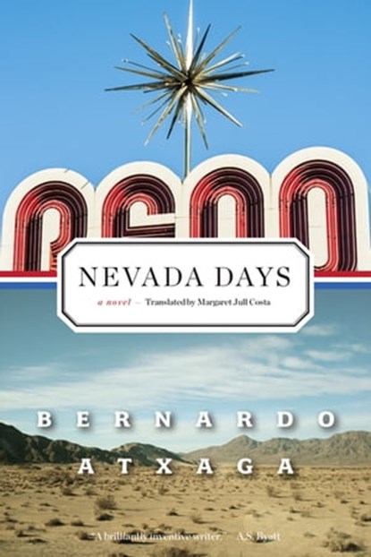 Nevada Days, Bernardo Atxaga - Ebook - 9781555978600