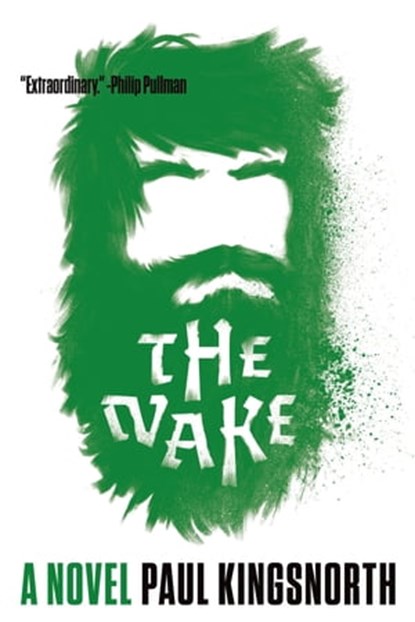 The Wake, Paul Kingsnorth - Ebook - 9781555979072