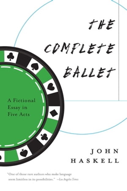 The Complete Ballet, John Haskell - Ebook - 9781555979799