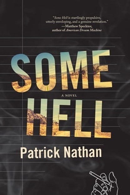 Some Hell, Patrick Nathan - Ebook - 9781555979881