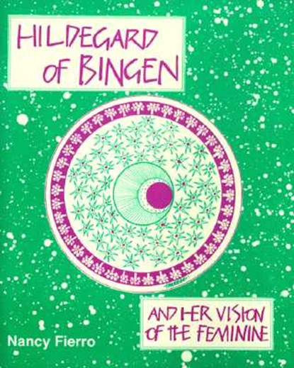 Hildegard of Bingen, FIERRO,  Nancy - Paperback - 9781556127533