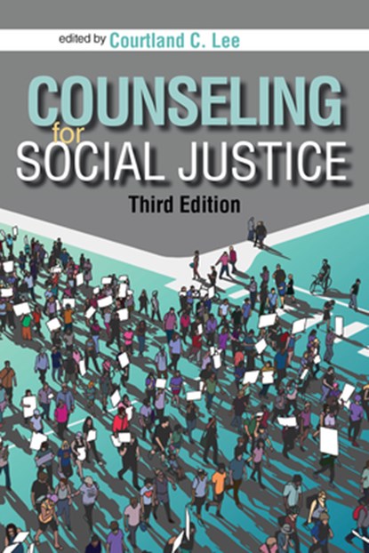 Counseling for Social Justice, Courtland C. Lee - Paperback - 9781556203565