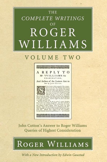 The Complete Writings of Roger Williams, Volume 2, Roger Williams - Paperback - 9781556356049