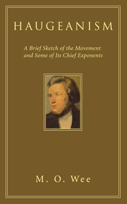 Haugeanism, M O Wee - Paperback - 9781556356476