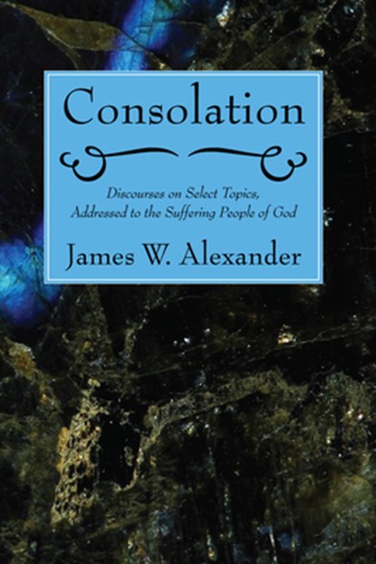Consolation, James W Alexander - Paperback - 9781556357060