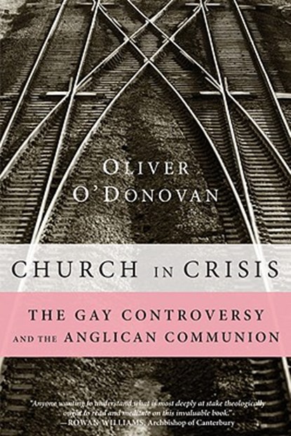 Church in Crisis, O'DONOVAN,  Oliver - Paperback - 9781556358975