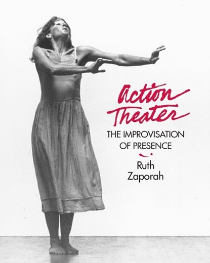 ACTION THEATER, Ruth Zaporah - Paperback - 9781556431869