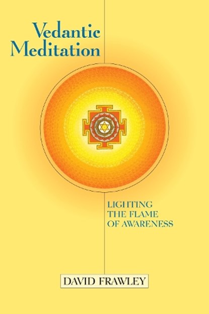 Vedantic Meditation, David Frawley - Paperback - 9781556433344